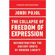 The Collapse of Freedom of Expression