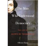 The Man Who Understood Democracy
