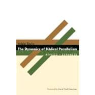 The Dynamics of Biblical Parallelism