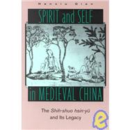Spirit and Self in Medieval China