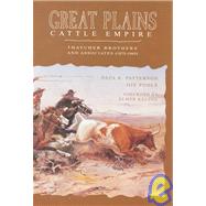 Great Plains Cattle Empire: Thatcher Brothers and Associates (1875-1945)