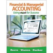 Bundle: Financial and Managerial Accounting Using Excel for Success + Essential Resources: Excel Tutorials Printed Access Card + CengageNOW with eBook Printed Access Card