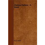 Clarissa Furiosa - a Novel