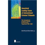 Annotated Leading Cases of International Criminal Tribunals - Volume 08 The International Criminal Tribunal for the Former Yugoslavia 2001-2002
