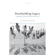 Peacebuilding Legacy Programming for Change and Young People's Attitudes to Peace