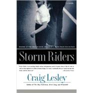 Storm Riders A Novel