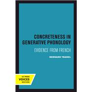 Concreteness in Generative Phonology