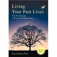 Living Your Past Lives