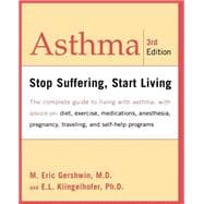 Asthma Stop Suffering, Start Living