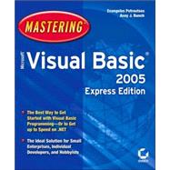 Mastering<sup><small>TM</small></sup> Microsoft<sup>®</sup> Visual Basic<sup>®</sup> 2005, Express Edition