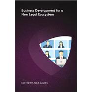 Business Development for a New Legal Ecosystem