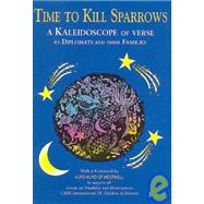 Time to Kill Sparrows