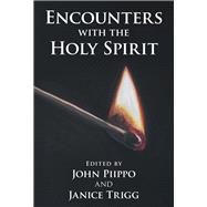 Encounters With the Holy Spirit