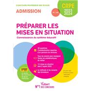 Préparer les mises en situation - Connaissance du système éducatif : CRPE 2023-2024