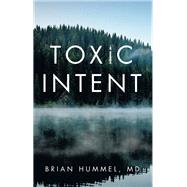 Toxic Intent