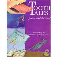 Tooth Tales