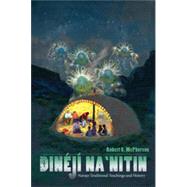 Dinéjí Na`nitin, 1st Edition