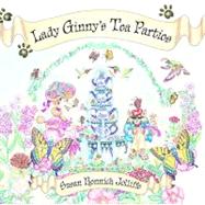 Lady Ginny's Tea Parties