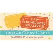 Good for One Mediocre Shoulder Rub Considerate Coupons for Couples