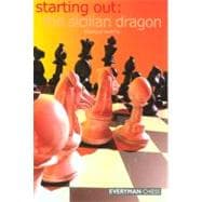 Starting Out:The Sicilian Dragon