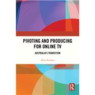 Pivoting and Producing for Online TV