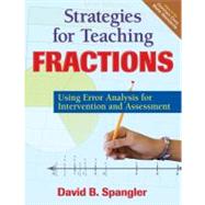 Strategies for Teaching Fractions : Using Error Analysis for Intervention and Assessment
