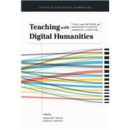 Teaching With Digital Humanities