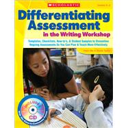 Differentiating Assessment in the Writing Workshop