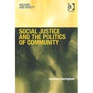 Social Justice and the Politics of Community