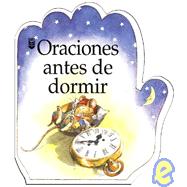 Oraciones Antes de Dormir / Bed Time Prayers