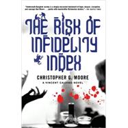 The Risk of Infidelity Index A Vincent Calvino Novel