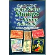 Encyclopedia of United States Stamps And Stamp Collecting, 9781886513983