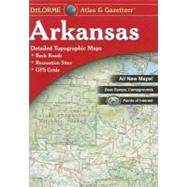 Arkansas Atlas and Gazetteer