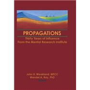 Propagations: Thirty Years of Influence From the Mental Research Institute