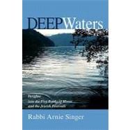 Deep Waters