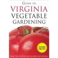 Guide to Virginia Vegetable Gardening