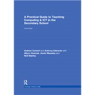 A Practical Guide to Teaching Computing and ICT in the Secondary School
