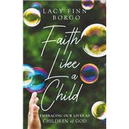 Faith Like a Child