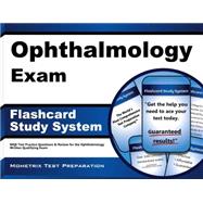 Ophthalmology Exam Flashcard Study System: WQE Test Practice Questions & Review for the Ophthalmology Written Qualifying Exam
