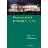 Topological and Bivariant K-theory