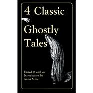 Four Classic Ghostly Tales
