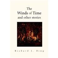 The Winds of Time And Other Stories