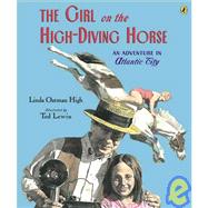 The Girl on the High-diving Horse: An Adventure in Atlantic City