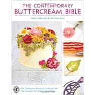 The Contemporary Buttercream Bible