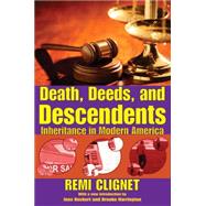 Death, Deeds, and Descendants