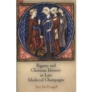Bigamy and Christian Identity in Late Medieval Champagne