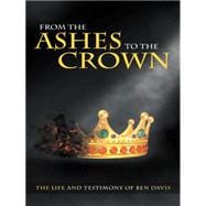 From the Ashes to the Crown