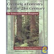 Creating a Forestry for the 21st Century