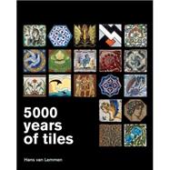 5000 Years of Tiles