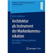 Architektur Als Instrument Der Markenkommunikation